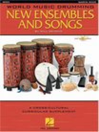 Carte WORLD MUSIC DRUMMING: NEW ENSEMBLES AND SONGS  +CD WILL SCHMID