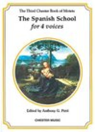 Boek THE CHESTER BOOK OF MOTETS VOL. 3: THE SPANISH SCHOOL FOR 4 VOICES CHANT PETTI