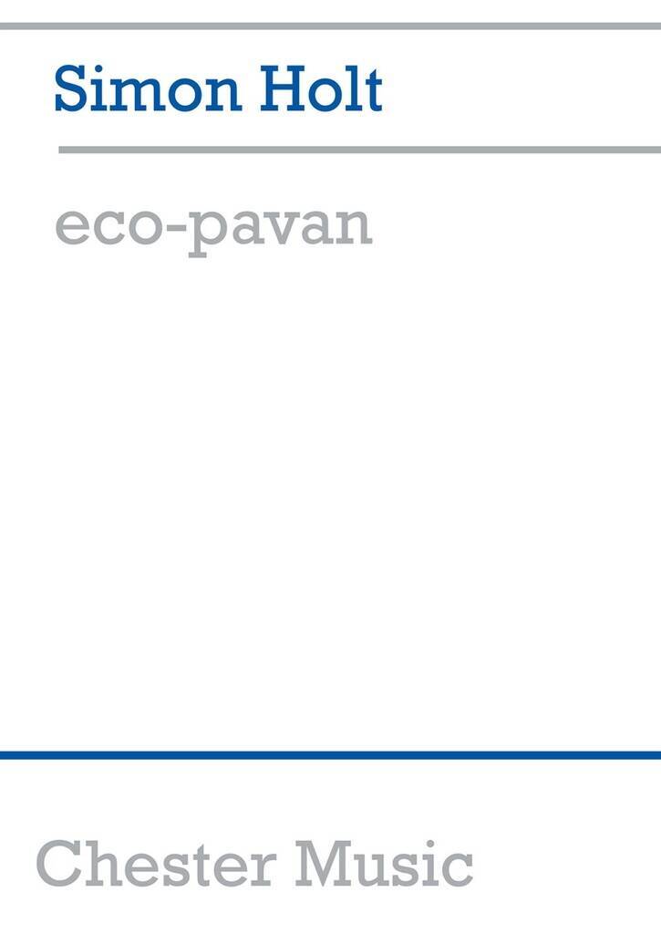 Kniha SIMON HOLT: ECO-PAVAN (STUDY SCORE) HOLT
