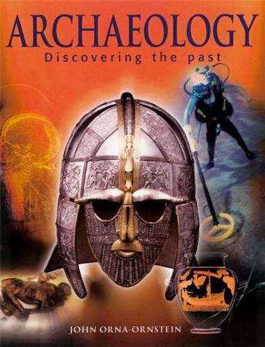 Kniha Archeology Discovering Past /anglais ORNA/ORNSTEIN