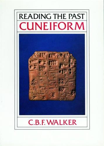 Buch Reading the Past: Ancient Writing from Cuneiform to the Alphabet /anglais HOOKER J.T