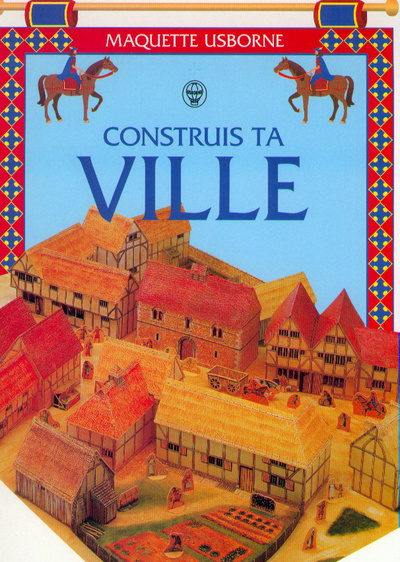 Knjiga Construis ta ville Iain Ashman