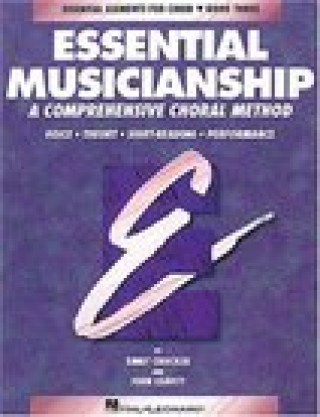 Book ESSENTIAL MUSICIANSHIP LEVEL 3 CHANT Emily Crocker