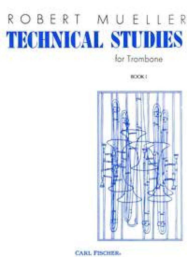 Kniha TECHNICAL STUDIES FOR TROMBONE TROMBONE ROBERT MUELLER