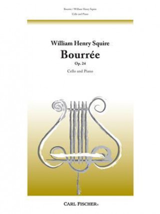 Knjiga BOURREE OP.24 VIOLONCELLE WILLIAM HENRY SQUIRE