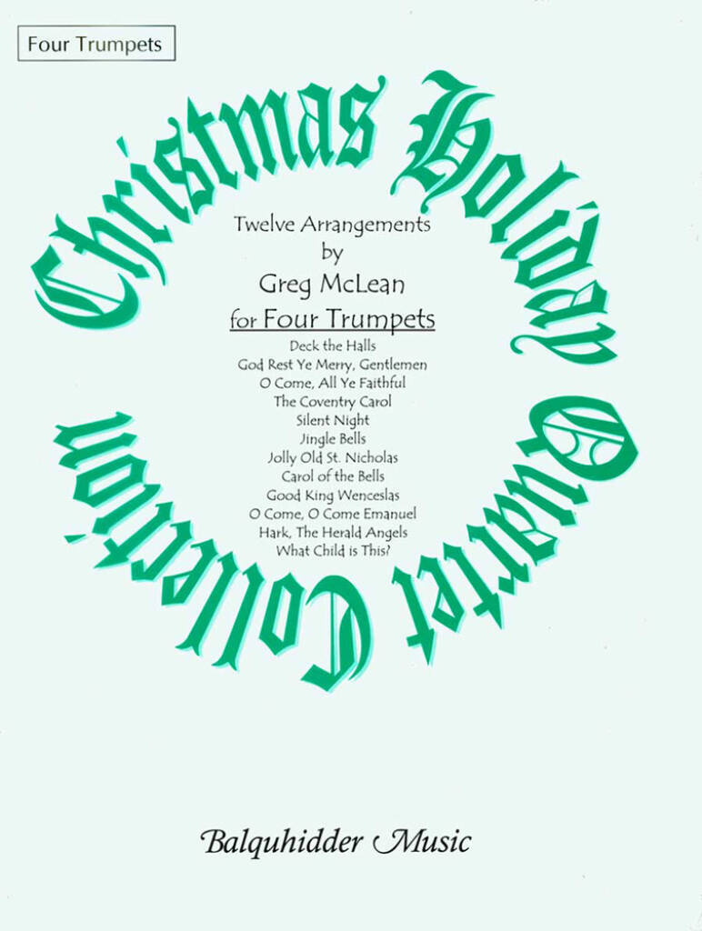 Knjiga CHRISTMAS HOLIDAY QUARTET COLLECTION TROMPETTES GREG MCLEAN