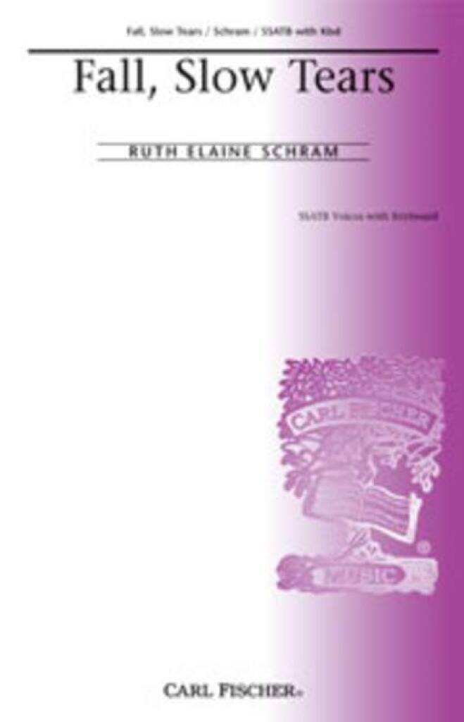 Knjiga FALL, SLOW TEARS CHANT RUTH ELAINE SCHRAM