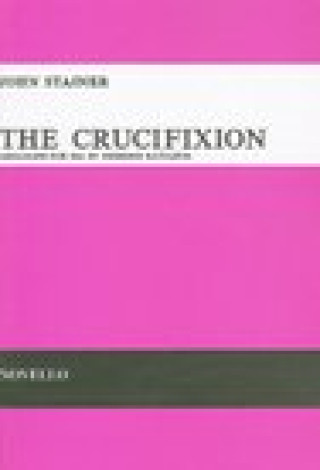 Book JOHN STAINER: THE CRUCIFIXION (SSA) STAINER