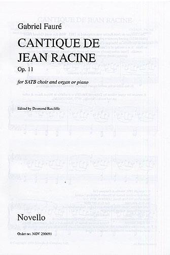 Carte GABRIEL FAURE: CANTIQUE DE JEAN RACINE OP.11 CHANT RATCLIFFE