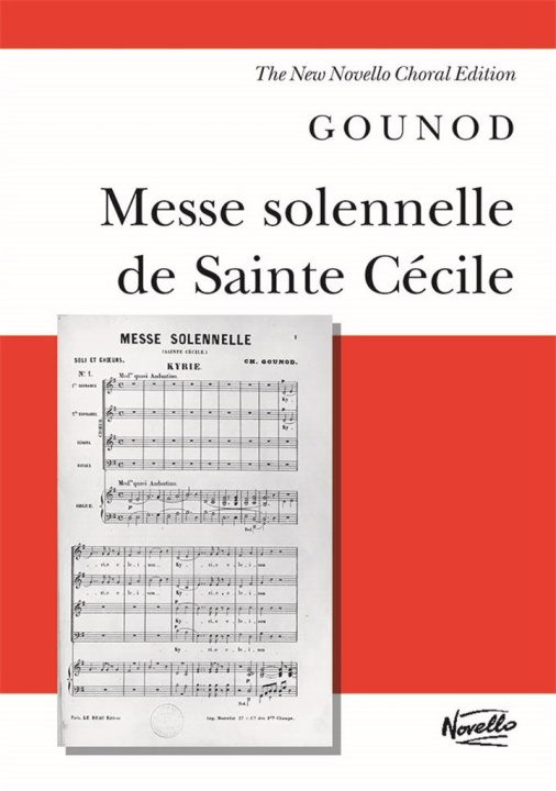 Carte CHARLES GOUNOD: MESSE SOLENNELLE DE SAINTE CECILE (VOCAL SCORE) CHANT GOUNOD