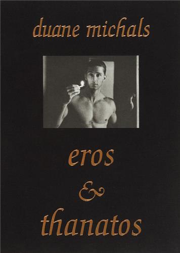 Knjiga Duane Michals Eros & Thanatos /anglais MICHALS DUANE