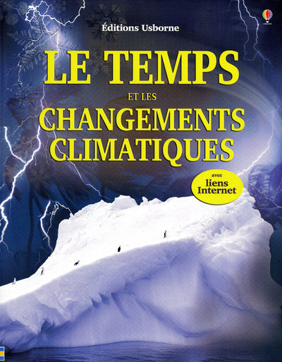 Kniha LE TEMPS ET LES CHANGEMENTS CLIMATIQUES - AVEC LIENS INTERNET Laura Howell