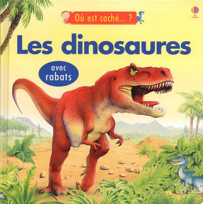 Carte LES DINOSAURES - OU EST CHACHE...? - AVEC RABATS Jessica Greenwell