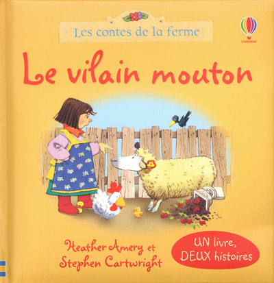 Kniha Le vilain mouton / Petit cochon s'est perdu - Les contes de la ferme Heather Amery