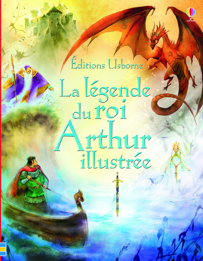 Kniha La légende du roi Arthur illustrée Sarah Courtauld