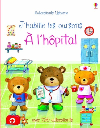 Kniha J'habille les oursons - A l'hôpital - Autocollants Usborne Felicity Brooks