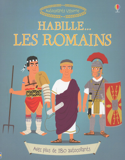 Knjiga Habille... Les romains - Autocollants Usborne Louie Stowell