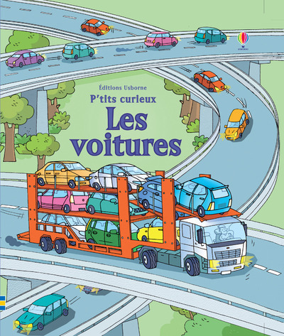 Kniha Les voitures - P'tits curieux Usborne Rob Lloyd Jones