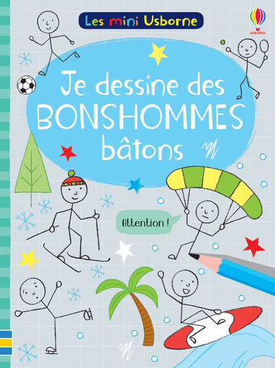 Książka Je dessine des bonshommes bâtons - Les mini Usborne Rosamund Smith