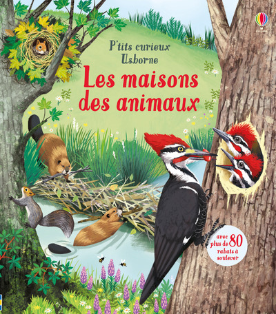Книга Les maisons des animaux - P'tits curieux Usborne Emily Bone