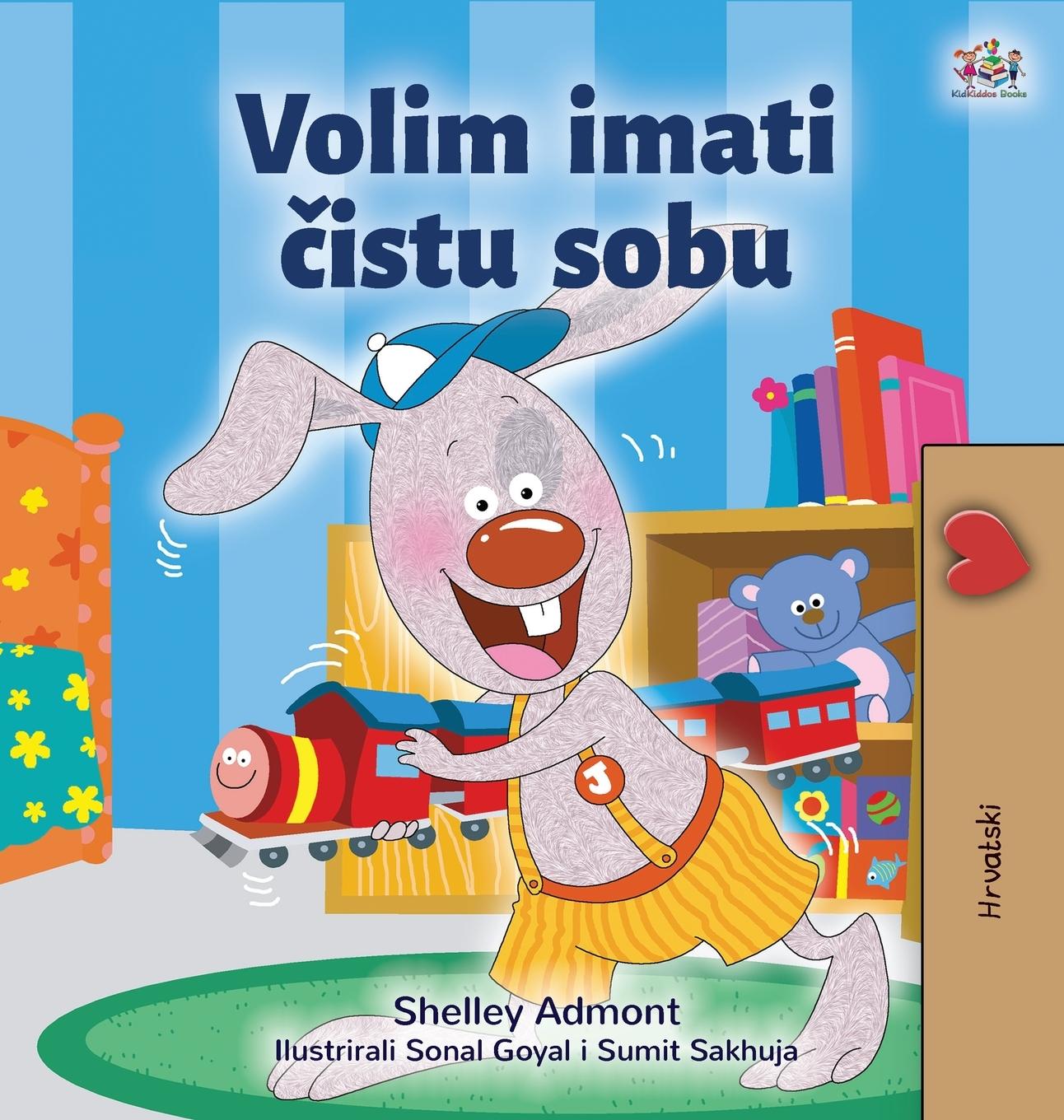 Kniha I Love to Keep My Room Clean (Croatian Book for Kids) Kidkiddos Books