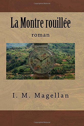 Kniha La Montre rouillée MAGELLAN