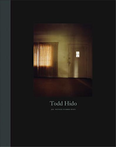 Kniha Todd Hido Witness 7 /anglais HIDO TODD