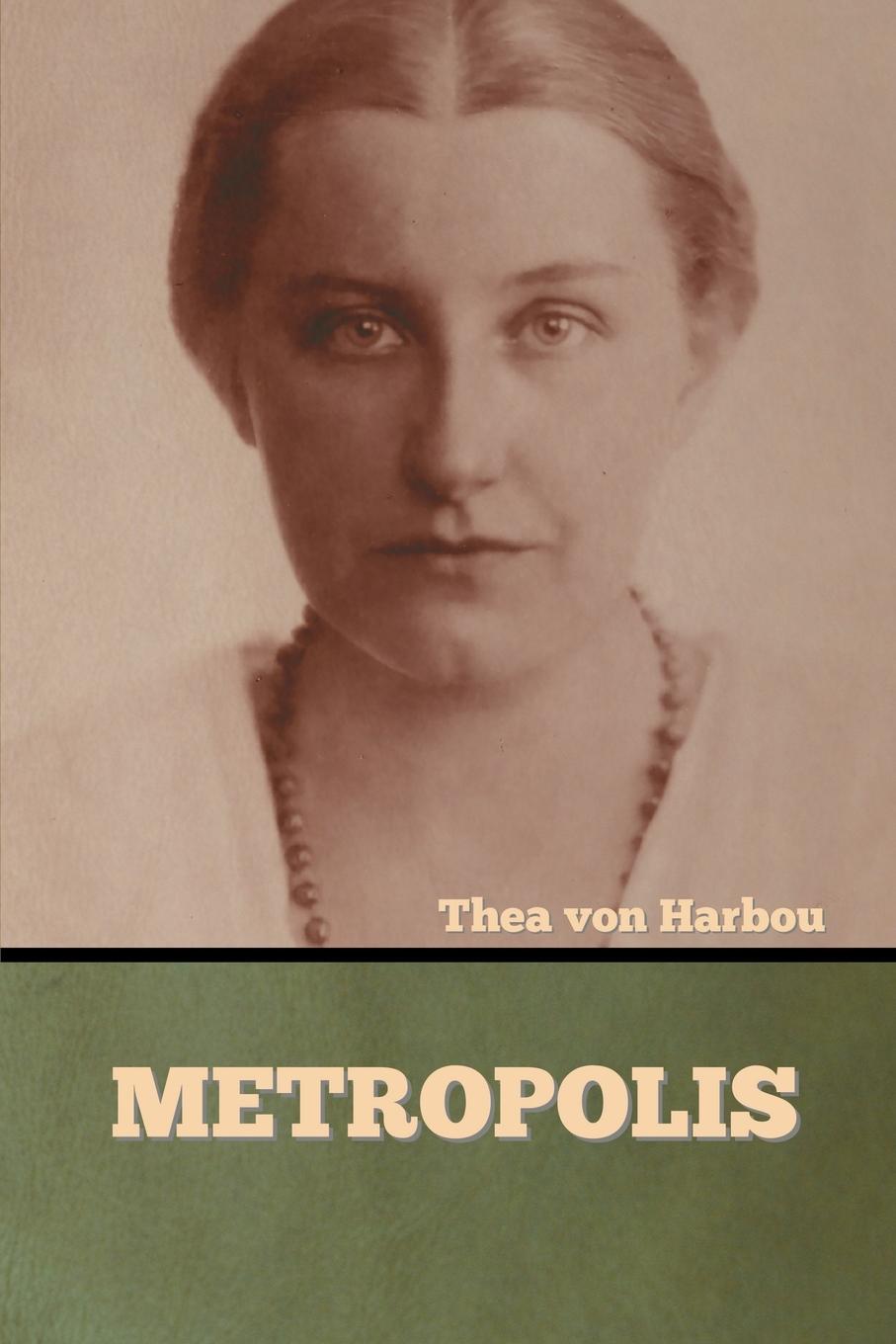 Knjiga Metropolis Thea Von Harbou