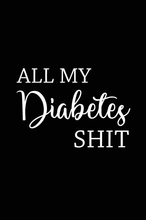 Knjiga All My Diabetes Shit Paperland Online Store