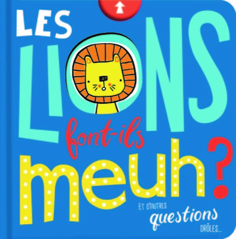 Kniha Les lions font-ils meuh ? ROBICHAUD