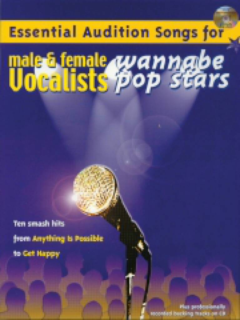 Buch ESSENTIAL AUDITION SONGS FOR MALE AND FEMALE VOCALISTS: WANNABE POP STARS PIANO, VOIX, GUITARE+CD 