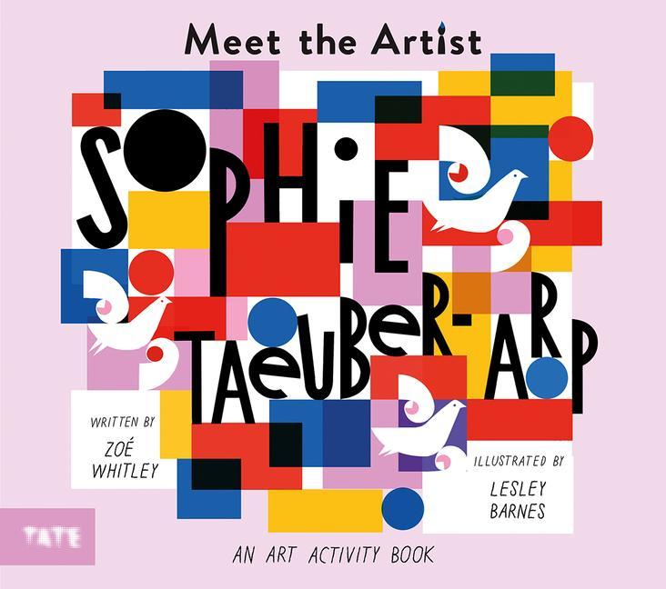 Könyv Meet the Artist: Sophie Taeuber-Arp BARMES/WHITLEY