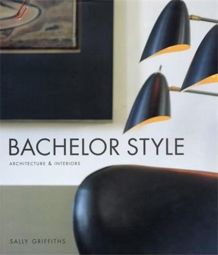 Buch Bachelor style /anglais GRIFFITHS
