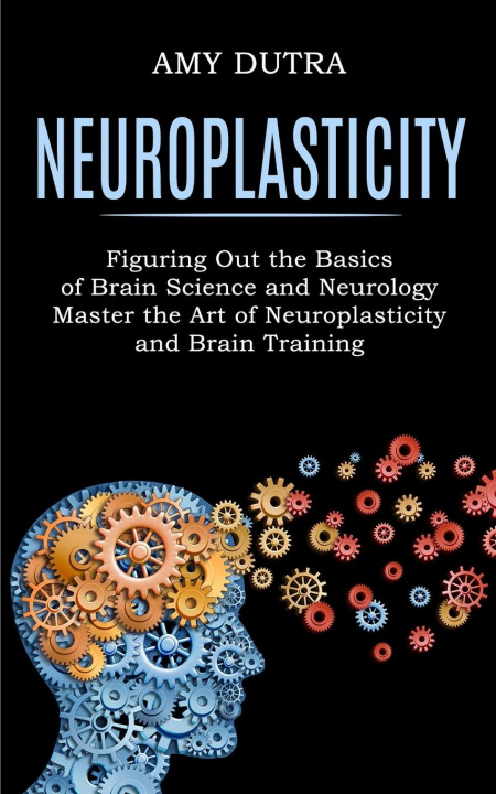 Книга Neuroplasticity 