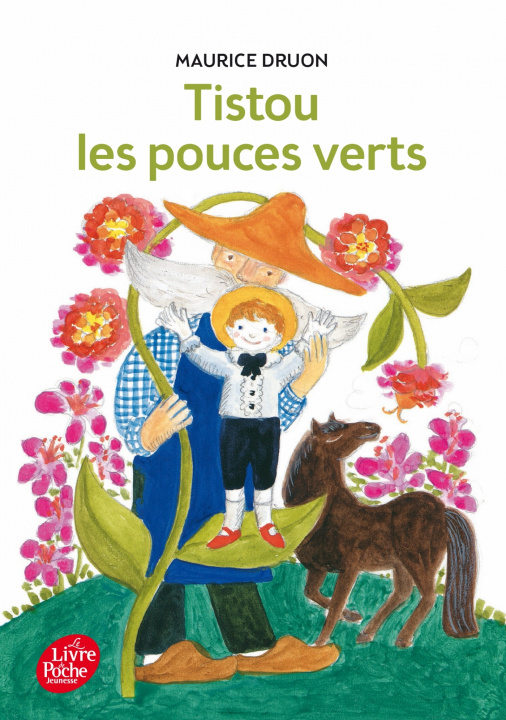 Kniha Tistou les pouces verts Maurice Druon