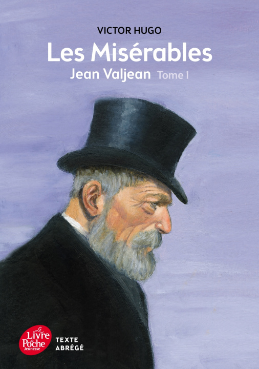 Kniha LES MISERABLES JEAN VALJEAN ABRIDGED FOR Victor Hugo