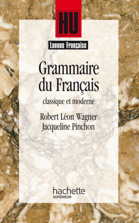 Книга Grammaire du français classique et moderne Jacqueline Pinchon