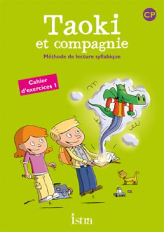 Kniha Taoki et compagnie CP Cahier d'exercices 1 Angélique Le Van Gong