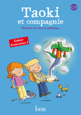 Kniha Taoki et compagnie CP Cahier d'exercices 2 Angélique Le Van Gong