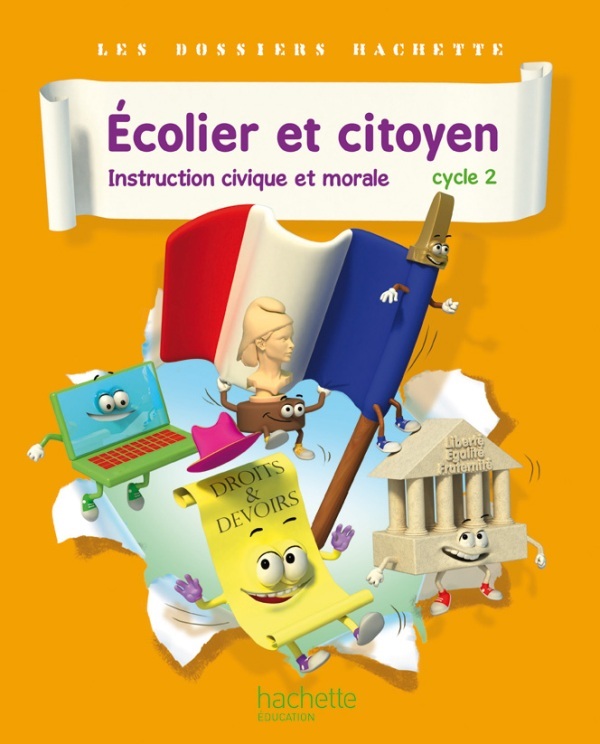 Kniha Dossiers Hachette Instruction Civique et Morale Cycle 2 Ecolier et citoyen - Livre élève - Ed. 2012 Angélique Le Van Gong