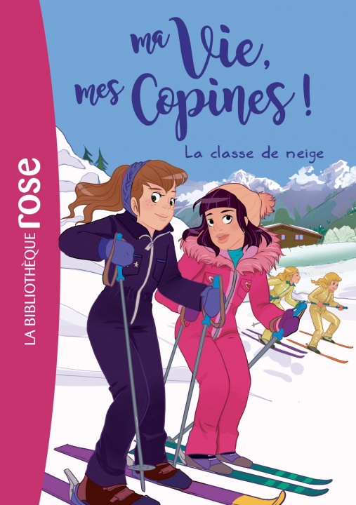 Книга Ma vie, mes copines 13 - La classe de neige Catherine Kalengula