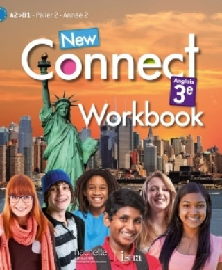 Kniha New Connect 3e / Palier 2 année 2 - Anglais - Workbook - Edition 2014 Wendy Benoit
