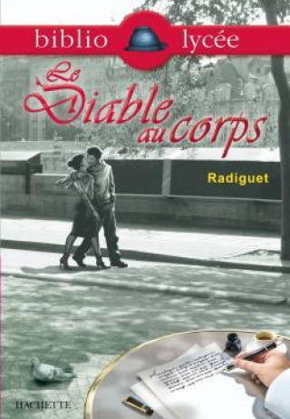Kniha Bibliolycée - Le Diable au corps, Raymond Radiguet Raymond Radiguet
