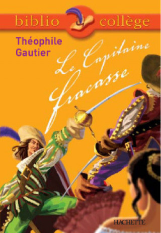 Buch Le Capitaine Fracasse Théophile Gautier