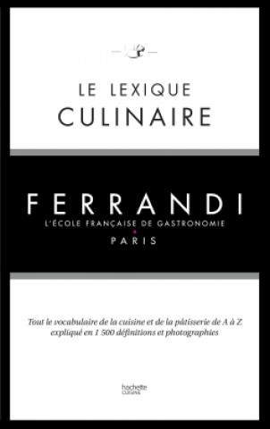 Carte Le lexique culinaire de Ferrandi Kilien Stengel