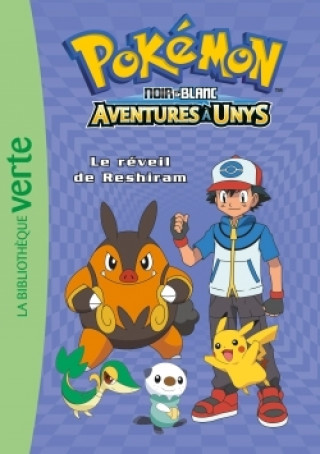 Kniha Pokémon 11 - Le réveil de Reshiram 