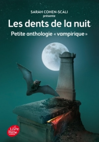 Boek Les dents de la nuit - Petite anthologie vampirique Sarah Cohen-Scali