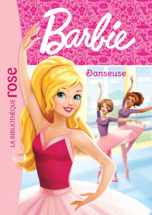 Книга Barbie - Métiers 03 - Danseuse Mattel