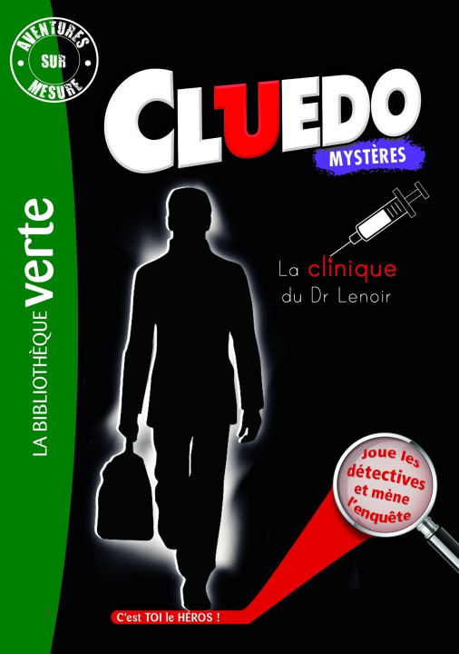 Книга Aventures sur mesure Cluedo 12 - La Clinique du Dr Lenoir Hasbro
