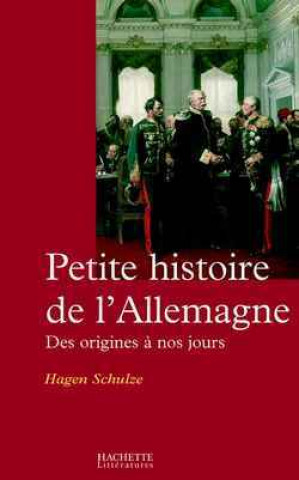 Kniha Petite histoire de l'Allemagne Hagen Schulze